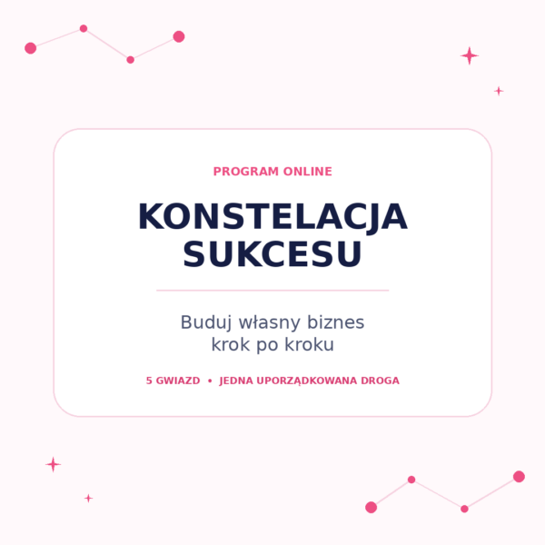 01_okladka Konstelacja Sukcesu program online o budowaniu własnego biznesu krok po kroku
