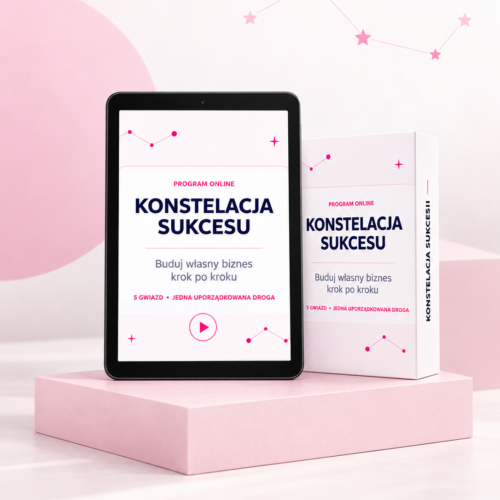 Program online Konstelacja Sukcesu, buduj własny biznes w swoim tempie, krok po kroku